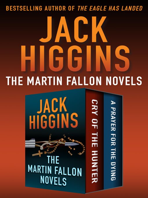 Title details for The Martin Fallon Novels by Jack Higgins - Available